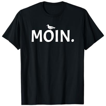 Moin Hamburg Möwe Plattdeutsch Ostsee Geschenk T-Shirt