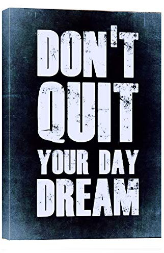 Motivierender Leinwanddruck mit Aufschrift Don't Quit Your Day Dream, inspirierendes Wandkunst-Poster mit Zitaten – Kunstdruck auf Leinwand, gerahmt, für Zuhause, Büro, Wanddekoration, 61 x 91 cm
