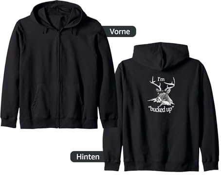 I'm Bucked up! Hirschjagd Kapuzenjacke