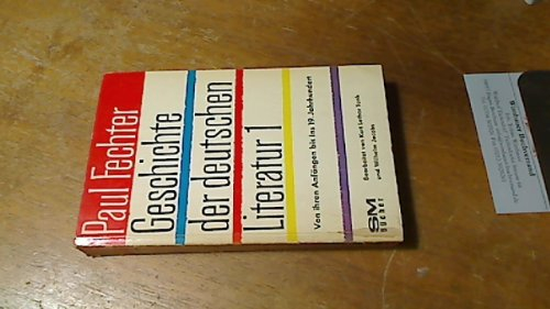 Geschichte der Deutschen Literatur - Band 1: Von ihren Anfängen bis ins neunzehnte Jahrhundert
