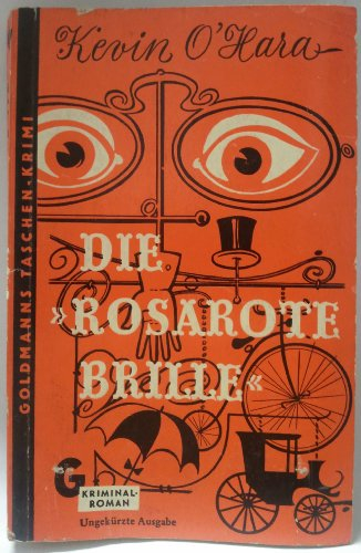 Die rosarote Brille.