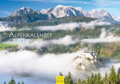 Edition Seidel Premium Kalender Der Alpenkalender 2027 Format DIN A3 Wandkalender Europa Deutschland Italien Österreich Frankreich Bayern Tirol Südtirol Chamonix