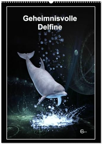 Geheimnisvolle Delfine (Wandkalender 2026 DIN A2 hoch), CALVENDO Monatskalender: Delfine zwischen Zeit und Raum (CALVENDO Tiere)