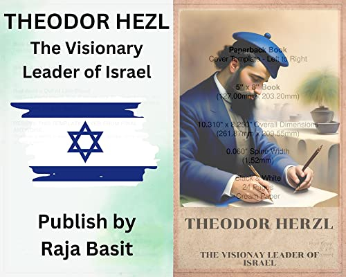 Theodor Herzl: The Visionary Leader of Israel (English Edition)