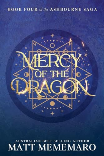 Mercy of the Dragon (The Ashbourne Saga, Band 4)