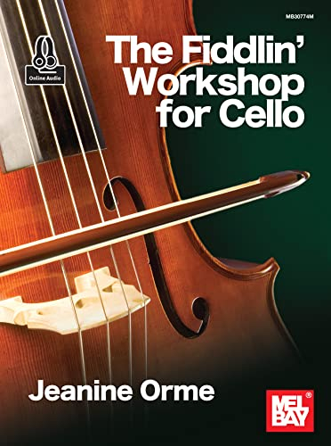 The Fiddlin' Workshop for Cello (English Edition)