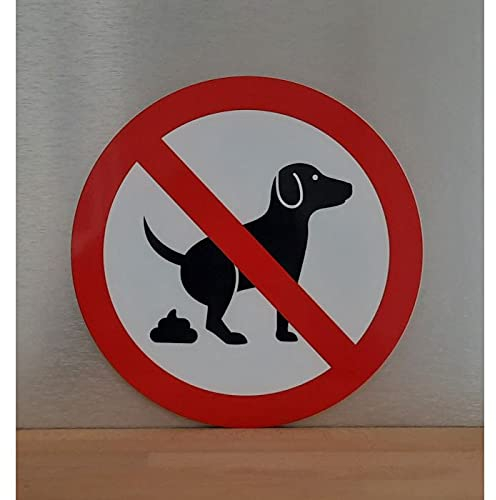 Schön und Wieder Hinweisschilder | Einfahrtschilder | Warnschilder | Verschiedene Designs | Aus ALU-Verbund Keine Hundetoilette