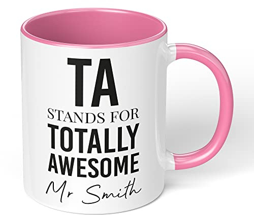 Personalised Teaching Assistant Mug – TA Appreciation Ceramic Cup for End of Term or School Leavers – Printed Both Sides – 11oz Coffee or Tea – Pink Handle & Interior – Microwave & Dishwasher Safe