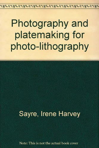 Photography and platemaking for photo-lithography