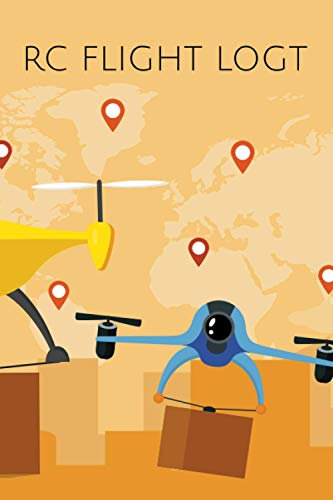 RC Flight Log: Drones & Quadrocopter Logbook for Flight Verification with Pre-Flight Checklist and Space for 800+ Flights