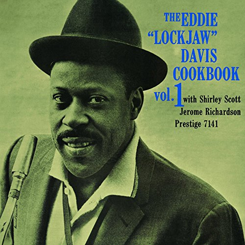 Eddie Lockjaw Davis Cookbook, Vol. 1
