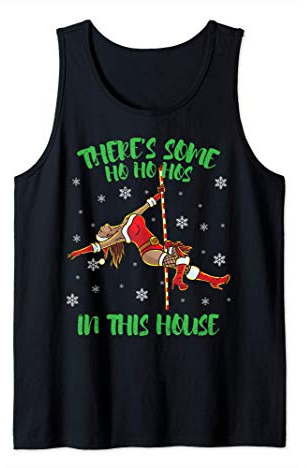 There's Some Ho Ho Hos In This House Mrs. Santa Pole Dance Tank Top