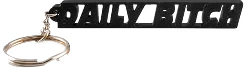 1A Style Sticker Schlüsselanhänger Daily Bitch Auto Schlüsselfinder Keychain im angesagten Design (Schwarz)