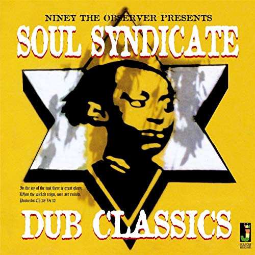 Niney The Observer Presents Soul Syndicate Dub Classics