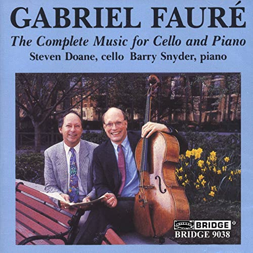 Gabriel Faure: The Complete Music For Cello And Piano