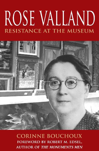 Rose Valland: Resistance at the Museum (English Edition)