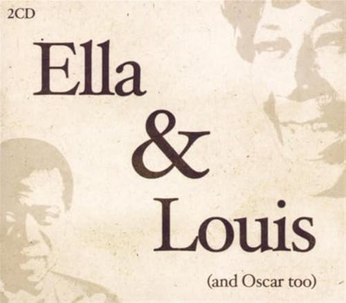 Ella & Louis (and Oscar Too)