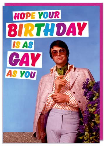 Dean Morris Cards Gay Birthday Card - LGBTQ Cards - Pride - Hope your Birthday is as Gay as You
