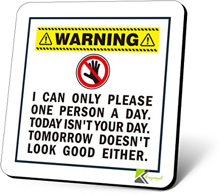 Warning Coaster for Colleagues – 'I Can Only Please One Person' Slogan – Gifts for Men, Women, Boss – Sarcastic Office Desk Accessory – Leaving Present & Gag Gift