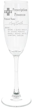 Always Looking Good Personalised Engraved Prescription Prosecco Glass Champagne Flute Novelty Funny Birthday Gift - Any Name (Empty Glass)