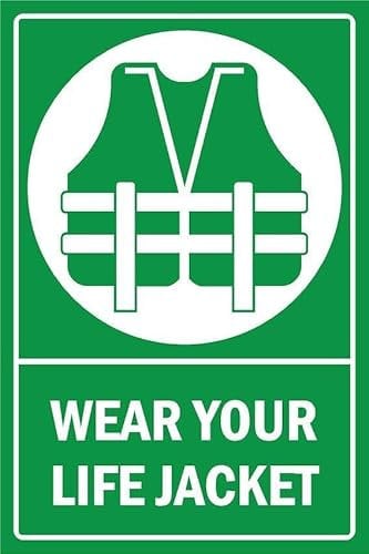 Wear your life jacket, informational sign - 1mm flexible Plastic sign (200mm x 150mm)