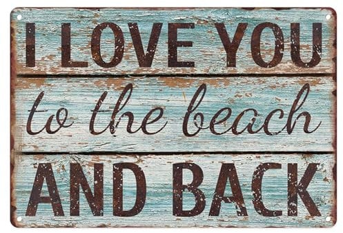 Sanwarm Metal Sign 8X12 Inch, I Love You To The Beach And Back Tin Sign Wall Art Decor For Home, Living Room, Garden, Bedroom, Office, Hotel, Cafe And Pub Decoration