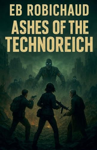 Ashes of the Technoreich