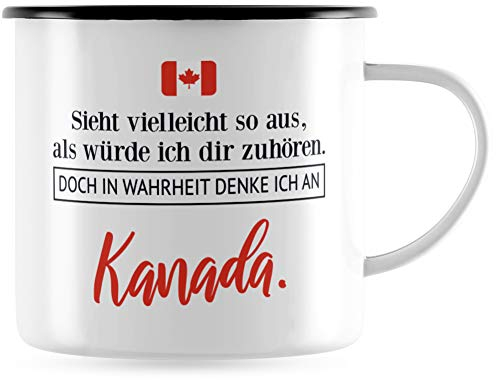 JUNIWORDS Emaille-Tasse, Sieht vielleicht so aus, als würde ich dir zuhören. Doch in Wahrheit denke ich an Kanada (1001357), Schwarzer Tassenrand