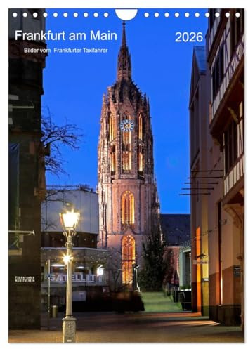 Frankfurt am Main 2026 Bilder vom Taxifahrer (Wandkalender 2026 DIN A4 hoch), CALVENDO Monatskalender: Frankfurt am Main Bildkalender vom Frankfurter Taxifahrer Petrus Bodenstaff (CALVENDO Orte)