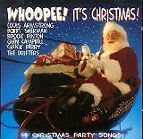 Whoopee! It'S Christmas!