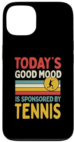 Today's Good Mood Is Sponsored By Tennis Case for iPhone 13