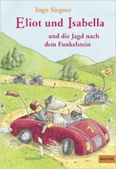 Eliot und Isabella und die Jagd nach dem Funkelstein: Roman für Kinder (Gulliver) ( 9. April 2015 )