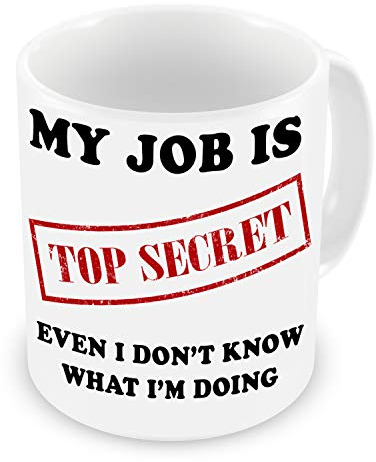 GrassVillage Funny Office Mug – My Job is Top Secret Even I Don’t Know What I’m Doing – Sarcastic Gift for Coworkers, Boss, Men, Women – Work, Birthday, Retirement, Xmas – 11oz Ceramic Cup