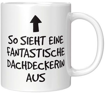 CupHaven® Dachdecker Tasse Fantastische Dachdeckerin Dachdeckerei Kaffeetasse Kaffeebecher Becher Geschenk Geschenkidee