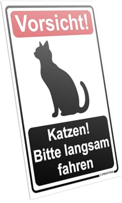 PRINTIMA Vorsicht Katzen Schild 21 x 32 cm – Bitte langsam fahren – PVC Warnschild, wetterfestes Hinweisschild für Straße, Einfahrt, Garten, Hofbereich & Wohngebiet