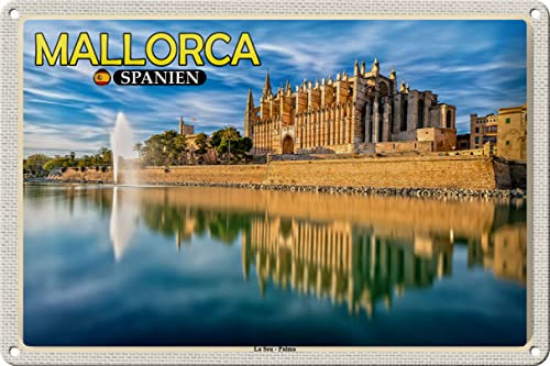 Femer Blechschild Reise 30x20cm Mallorca Spanien La Seu Palma Kathedrale