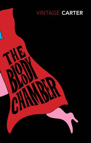 BLOODY CHAMBER AND OTHER STORIES,THE