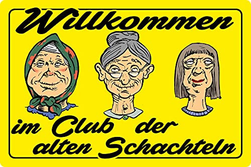 Blechschild 20x30cm gewölbt Willkommen im Club der Alten Schachteln Deko Schild