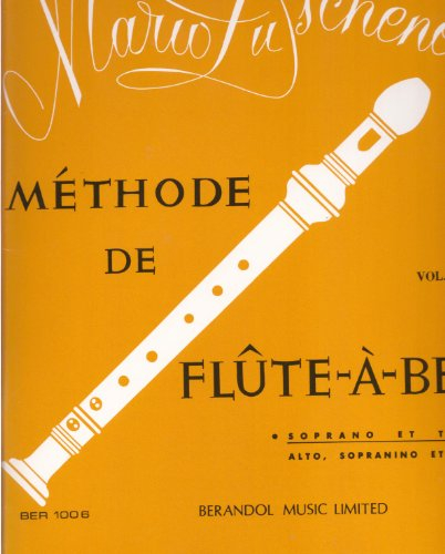BERANDOL MUSIC LIMITED DUSCHENES MARIO - METHODE DE FLUTE A BEC SOPRANO ET TENOR VOL.2