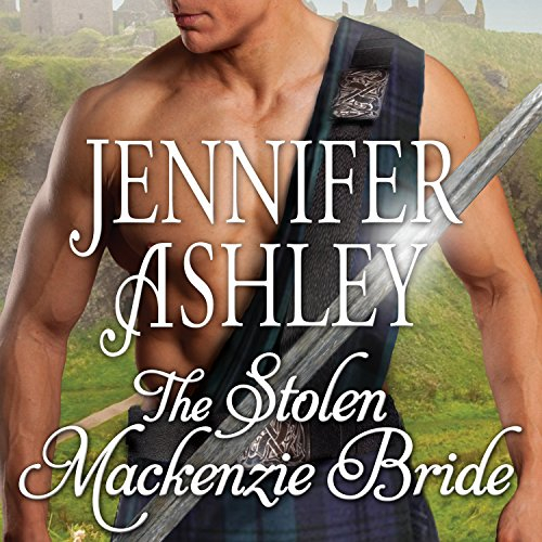 The Stolen Mackenzie Bride: Highland Pleasures, Book 8