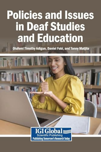 Policies and Issues in Deaf Studies and Education