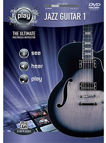 PLAY Jazz Guitar 1: The Ultimate Multimedia Instructor (DVD)