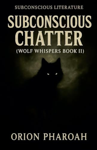 Subconscious Chatter (Wolf Whispers, Band 2)