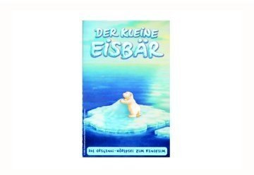 Der Kleine Eisbär - Das Original-Hörspiel zum Kinofilm
