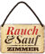 Rauch & Sauf Zimmer Blechschild - Metallschild mit Kordel und Saugnapf - Retro Deko Schild - Wanddeko oder Türdeko für Partykeller Bar Kneipe Man Cave - Geschenk für Raucher und Säufer - 18x12cm