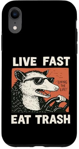 Live Fast Eat Trash Hülle für iPhone XR