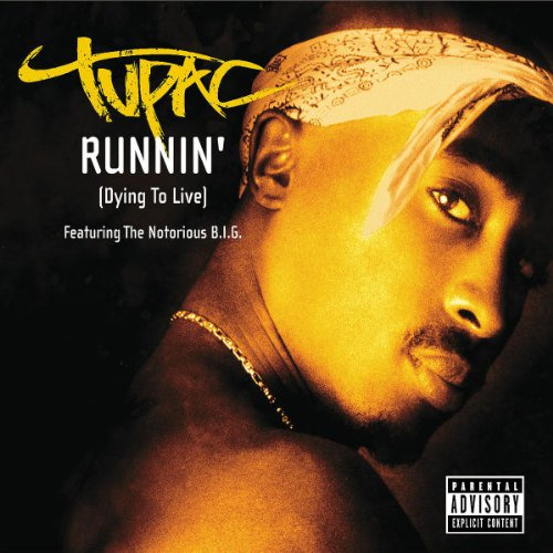 Runnin' (Dying To Live)