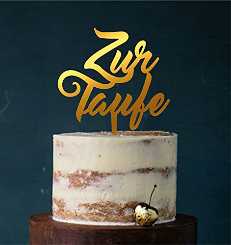 Cake Topper Acryl/Holz Zur Taufe heilige Taufe, Topper, Caketopper, Einstecker, Stecker, Torte, Kuchen, Tortenstecker (Spiegel Gold (Einseitig)) Art.Nr. 5177