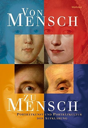 Von Mensch zu Mensch: Porträtkunst und Porträtkultur der Aufklärung (Schriften des Gleimhauses Halberstadt) by Reimar F. Lacher (2010-08-01)