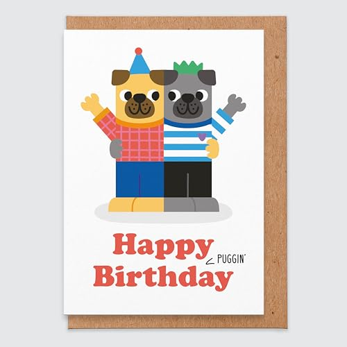 Happy Puggin Geburtstag - Mops Geburtstagskarte - lustige Geburtstagskarte - für sie - unhöfliche Mops Geburtstagskarte - für Frau - Mama - Freundin - vom Hund - Mops Party - Hundekarte